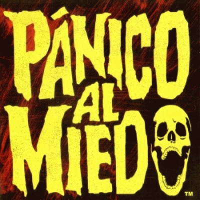 Pánico Al Miedo : Pánico al Miedo